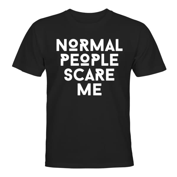 Normal People Scare Me - T-SHIRT - HERR Svart - XL