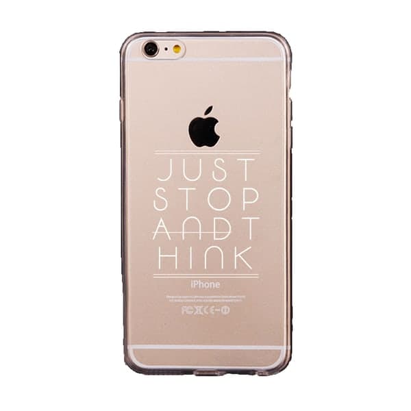 iDiwa Mjukskal transparent iPhone 6/6S - Just stop and think